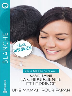 cover image of La chirurgienne et le prince--Une maman pour Farah